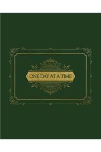 One Day at a Time - One Month Clean and Sober