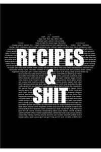 Recipes and Shit