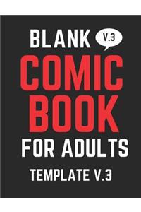 Blank Comic Book for Adults V.3
