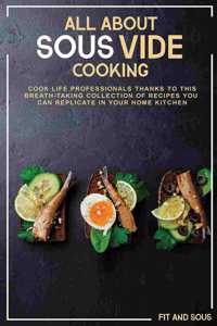 All About Sous-Vide Cooking