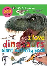 I Love Dinosaurs