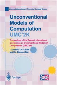 Unconventional Models of Computation, Umc'2k
