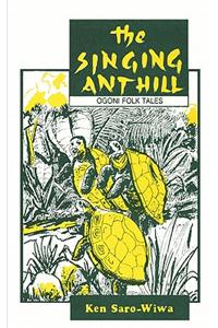 The Singing Anthill