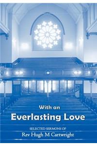 With an Everlasting Love