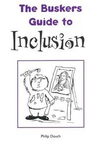 Busker's Guide to Inclusion