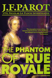 Phantom of Rue Royale: Nicolas Le Floch Investigation #3