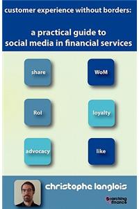 A Practical Guide to Social Media in Financial Services