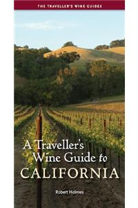 Traveller's Wine Guide to California