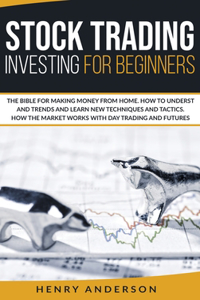 Stock Trading Investing For Beginners