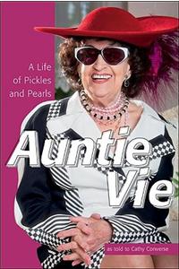 Auntie Vie: A Life of Pickles and Pearls