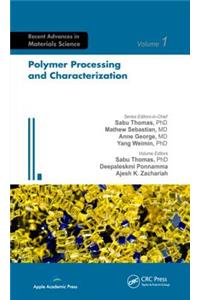 Polymer Processing and Characterization