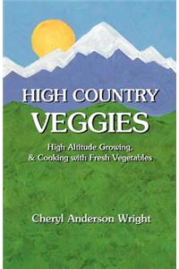 High Country Veggies