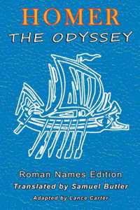 The Odyssey Translated by Samuel Butler Roman Names Edition