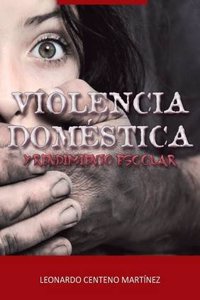 Violencia Domestica y Rendimiento Escolar