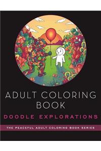 Adult Coloring Book: Doodle Explorations