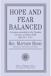 Hope and Fear Balanced