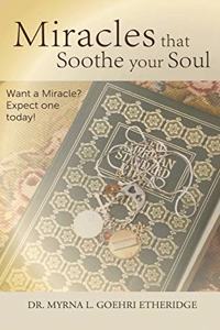 Miracles that Soothe your Soul