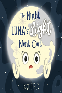 Night Luna's Light Went Out