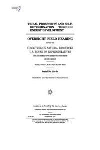 Tribal Prosperity and Self-Determination Through Energy Development