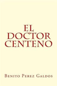 El doctor centeno