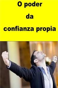 O poder da confianza propia