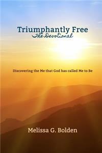 Triumphantly Free - The Devotional