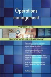 Operations Management: Upgraders Guide