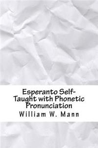 Esperanto Self-Taught with Phonetic Pronunciation