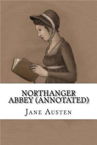 Northanger Abbey (Annotated)