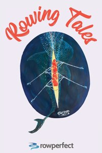 Rowing Tales