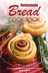 Homemade Bread Cookbook