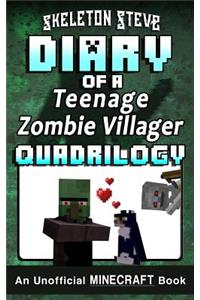 Diary of a Teenage Zombie Villager Quadrilogy - An Unofficial Minecraft Book