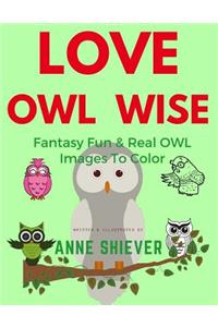 Love Owl Wise Coloring Book