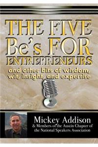 Five Be's for Entrepreneurs