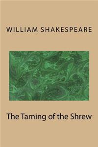 The Taming of the Shrew
