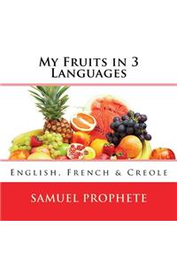 My Fruits in 3 Languages