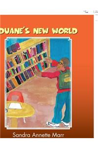 Duane's New World