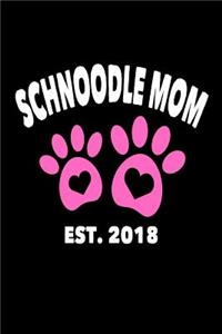 Schnoodle Mom Est. 2018