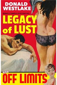 Legacy Of Lust / Off Limits