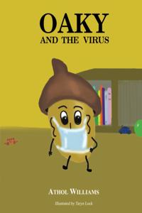 Oaky and the Virus