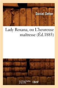 Lady Roxana, Ou l'Heureuse Maîtresse (Éd.1885)