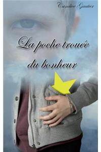 poche trouée du bonheur