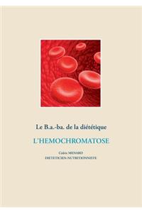 B.a.-ba. de la diététique pour l'hémochromatose