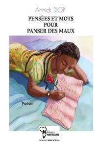 Pensées Et Mots Pour Panser Des Maux