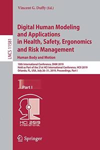 Digital Human Modeling and Applications in Health, Safety, Ergonomics and Risk Management. Human Body and Motion