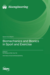 Biomechanics and Bionics in Sport and Exercise