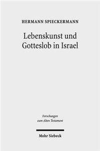 Lebenskunst und Gotteslob in Israel