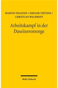 Arbeitskampf in der Daseinsvorsorge