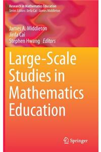 Large-Scale Studies in Mathematics Education