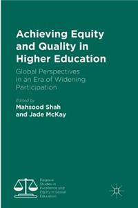 Achieving Equity and Quality in Higher Education